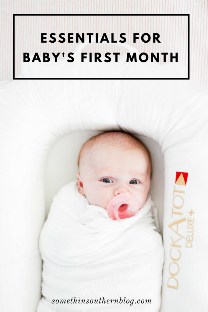 Surviving the First Month With Baby: Our Essentials